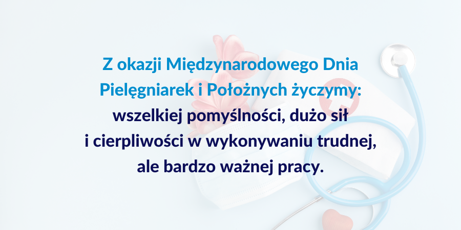 Twój Lekarz życzenia międzynarodowy dzień pielęgniarek i położnych
